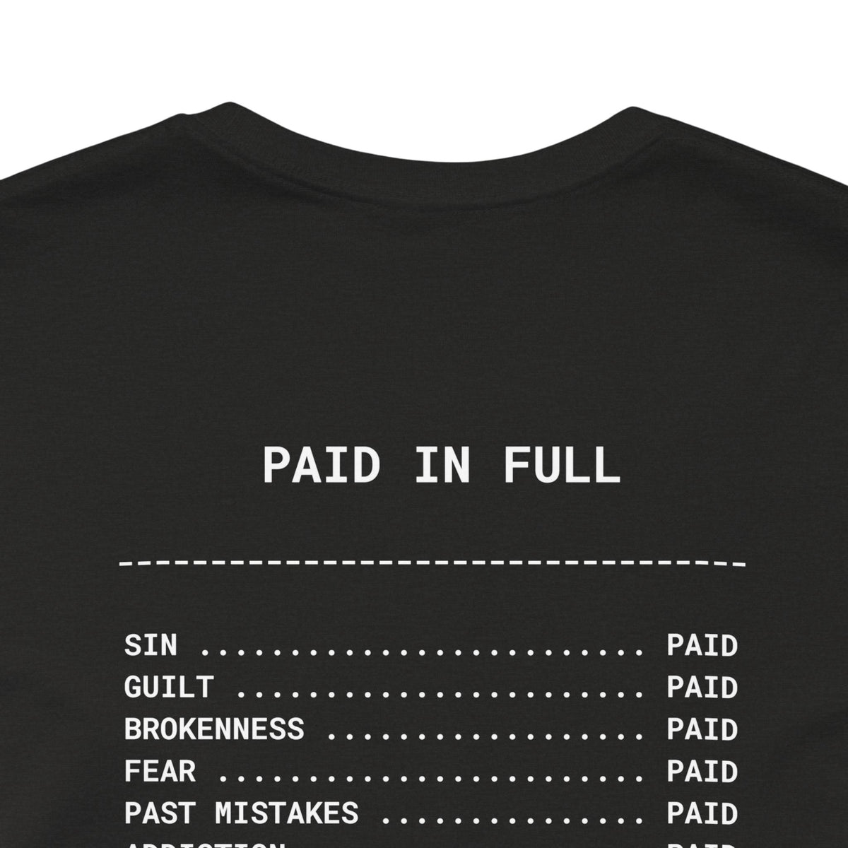 Paid in Full Inspirational Tee