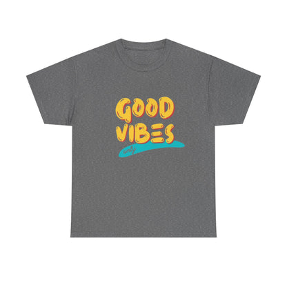 Unisex Heavy Cotton Tee - Good Vibes Only Printed  T-Shirt - Comfortable Casual Wear Tee - Unique Graphic Tee - Gift
