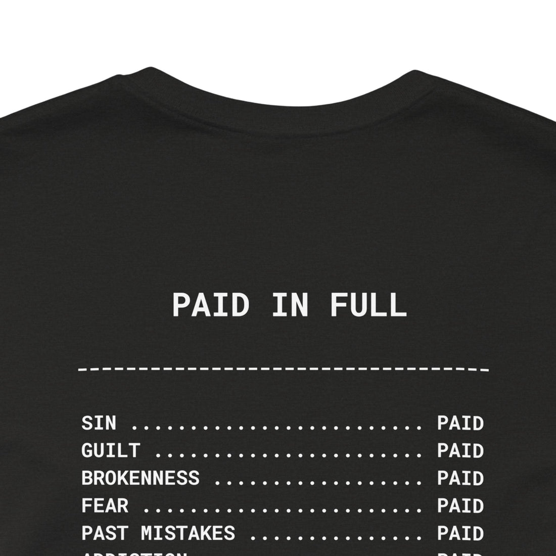 Paid in Full Inspirational Tee