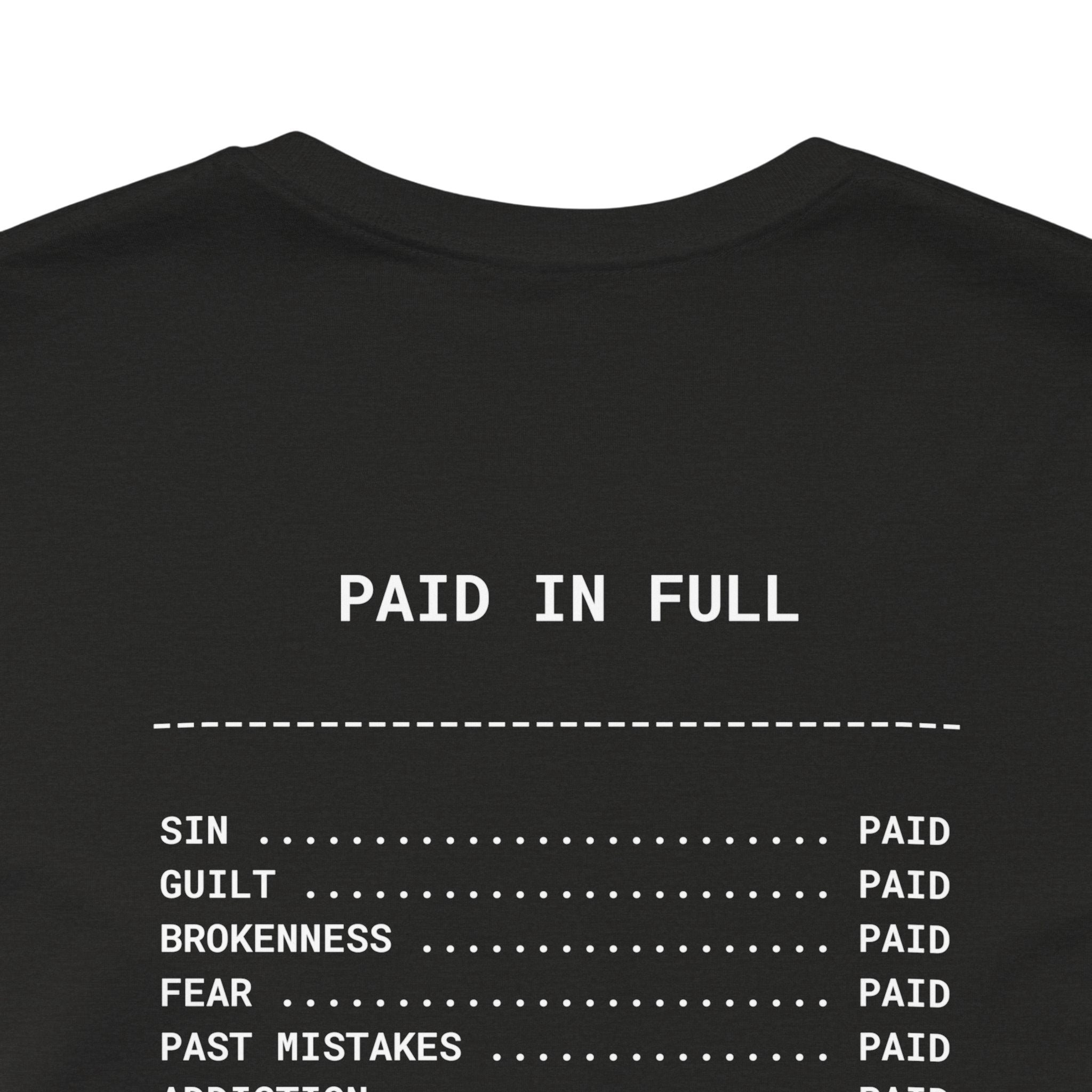 Paid in Full Inspirational Tee