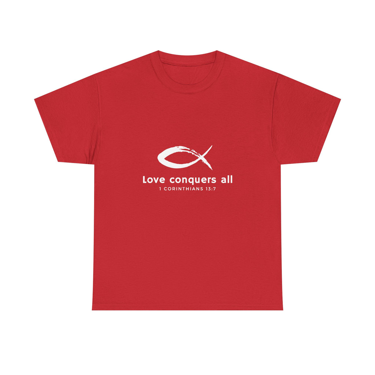 Love Conquers All Unisex Heavy Cotton Tee - Inspirational Christian Quote T-Shirt