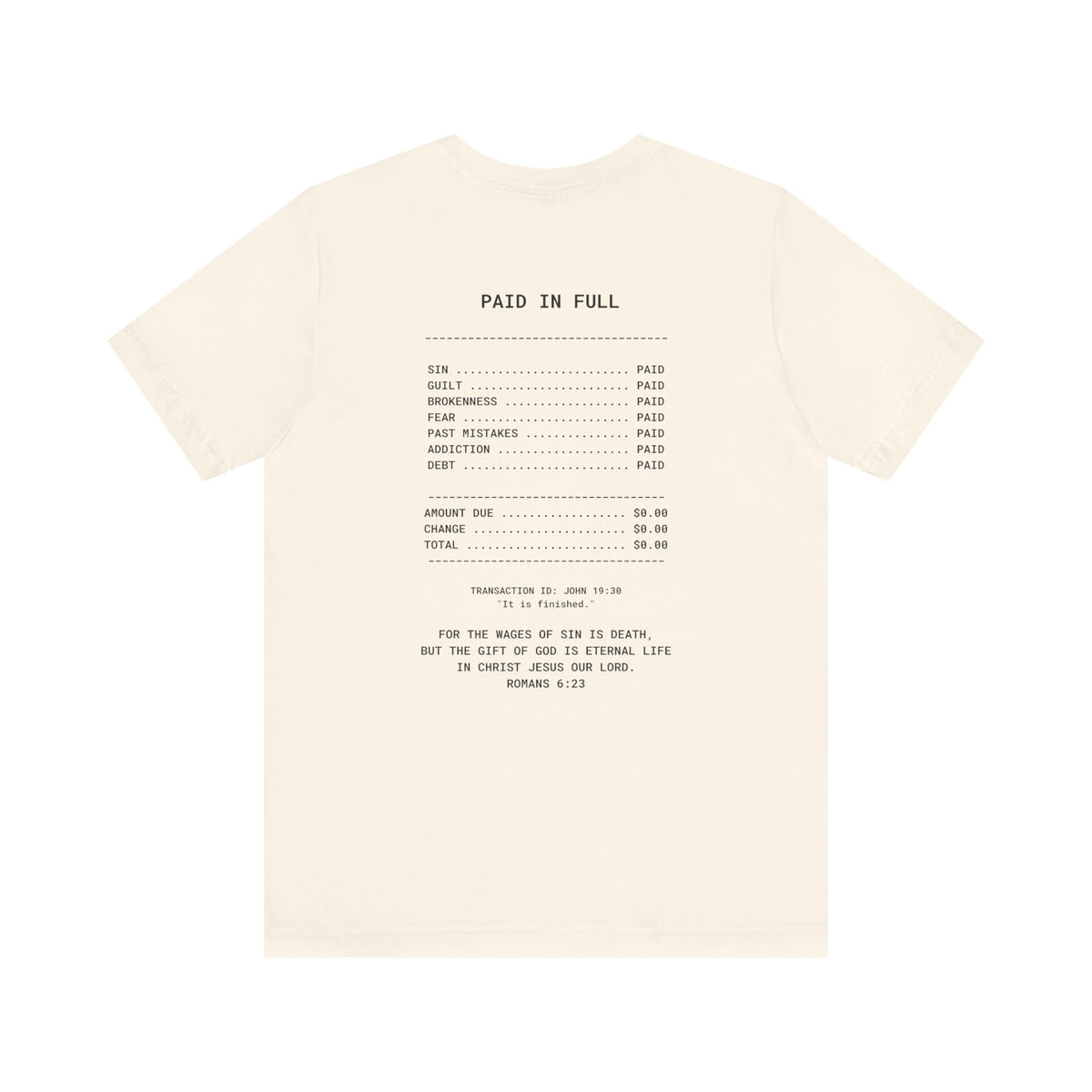 Paid in Full Unisex Jersey Tee - Inspirational Short Sleeve Shirt