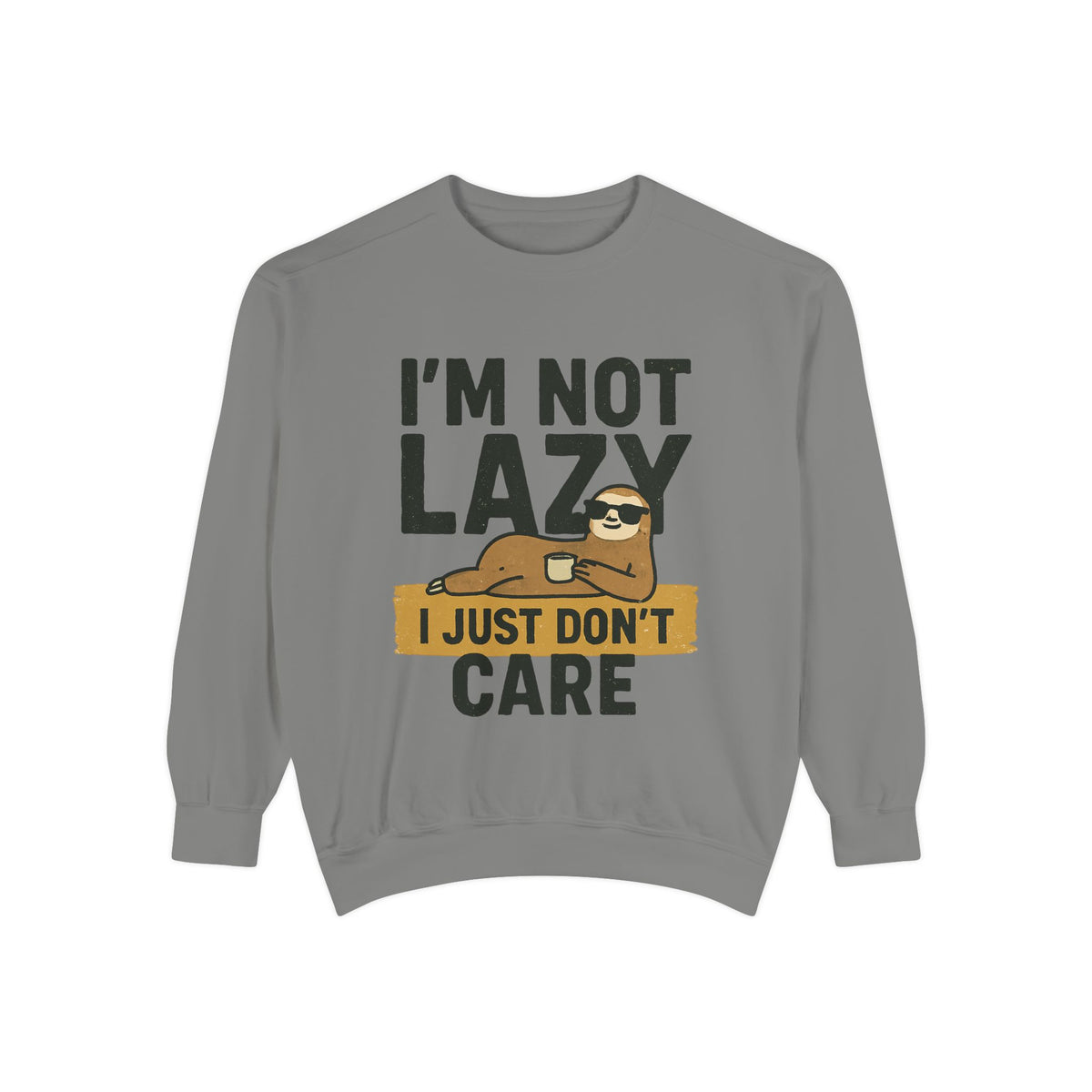 Lazy Sloth Sweatshirt - Relaxed Fit, Cozy Lounge Wear, Gift for Sloth Lovers, Funny Statement Apparel, Perfect for Relaxation Days