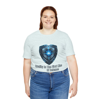 Shield Graphic Tee — "Quality Is The First Line of Defence" Protection T-Shirt
