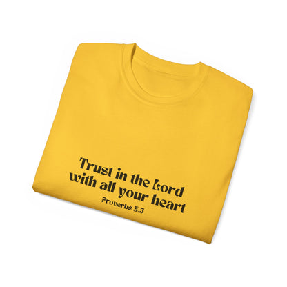 Inspirational Faith T-Shirt - Trust in the Lord with All Your Heart - Proverbs 3:5
