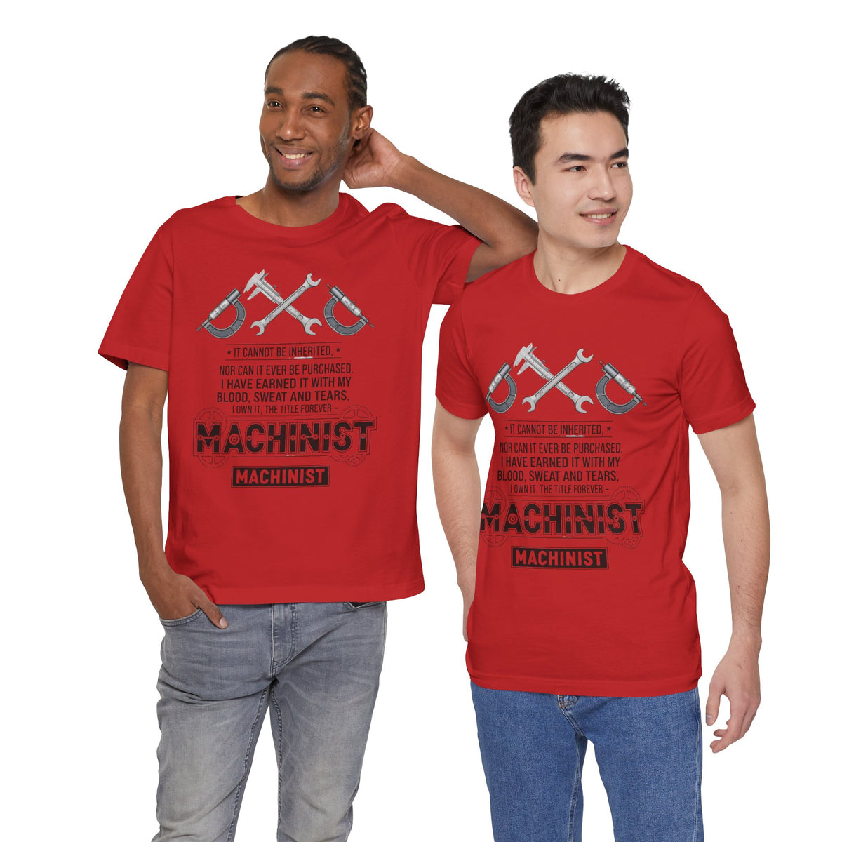 Machinist  T-Shirt — "I Cannot Be Inherited" Workwear Tee