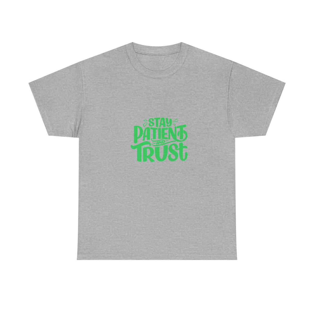 Stay Patient Unisex Heavy Cotton Tee - Motivational T-Shirt for Everyday Inspiration