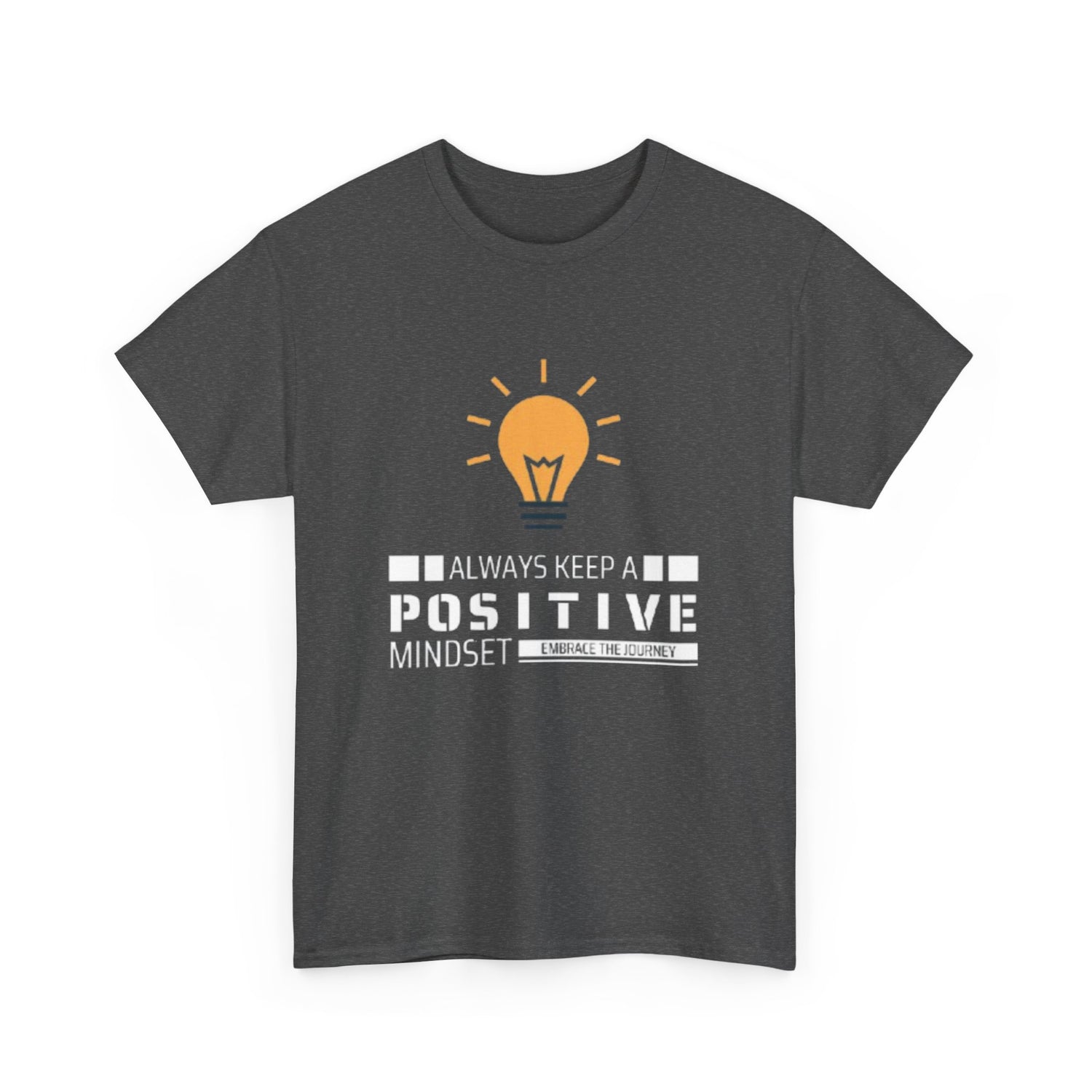 Unisex Heavy Cotton Tee - Positive Mindset Printed  T-Shirt - Comfortable Casual Wear Tee - Unique Graphic Tee - Gift