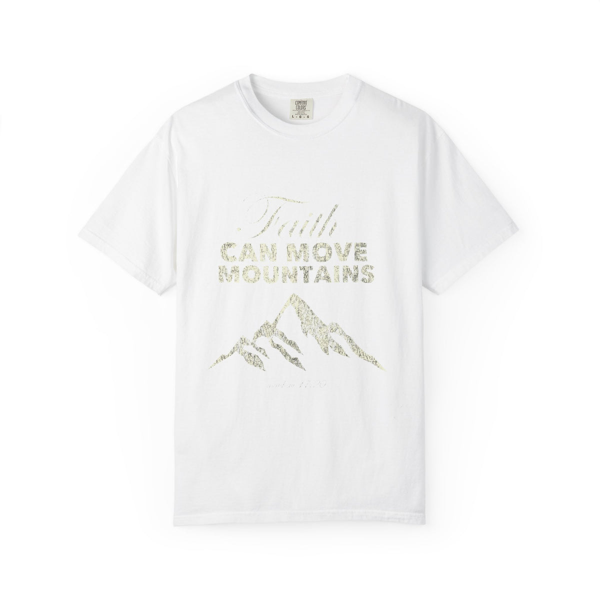 Faith Can Move Mountains T-Shirt — Inspirational Mountain Graphic Tee