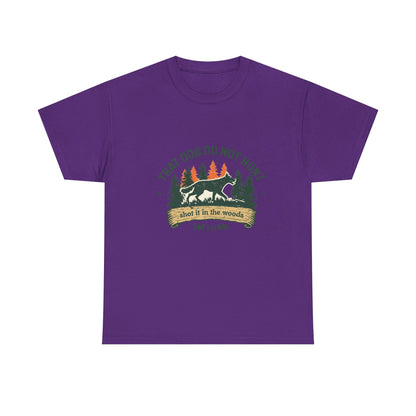 Dog Lover T-Shirt — “That Dog Do Not Hunt” Forest Camping Graphic Tee