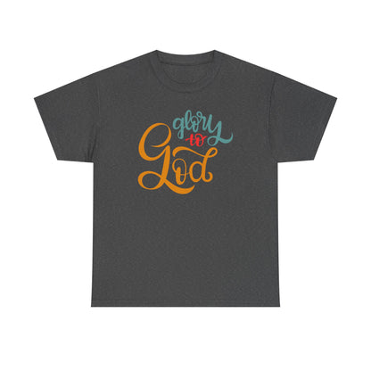 Unisex Heavy Cotton Tee - Glory to God Printed  T-Shirt - Comfortable Casual Wear Tee - Unique Graphic Tee - Gift