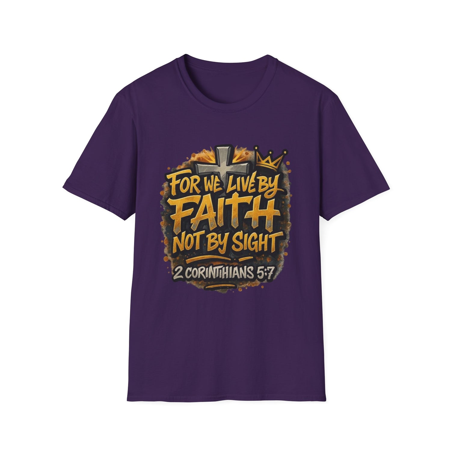 Faith Not By Sight T-Shirt — 2 Corinthians 5:7 Inspirational Christian Tee