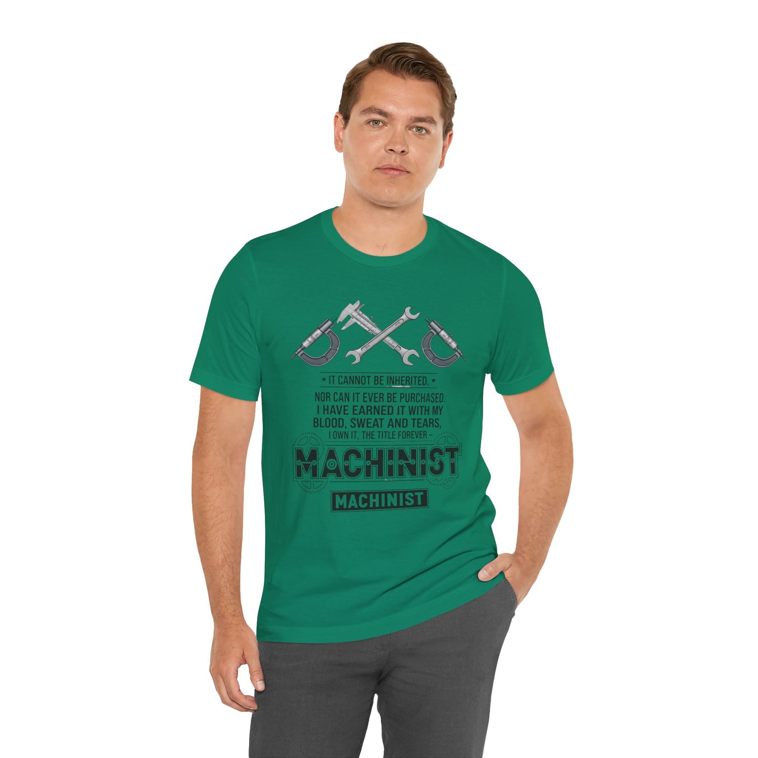 Machinist Pride T-Shirt — "I Cannot Be Inherited" Workwear Tee
