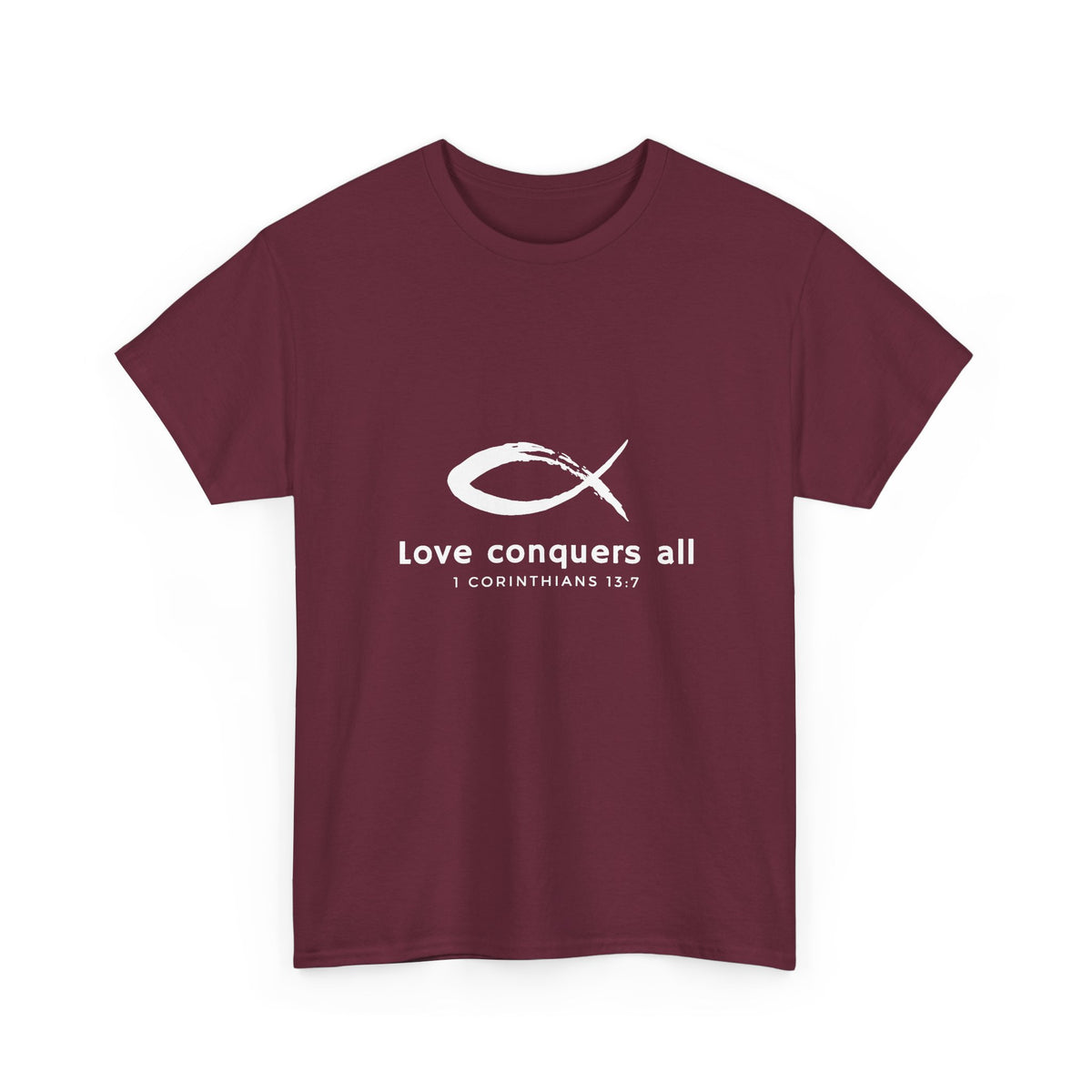 Love Conquers All Unisex Heavy Cotton Tee - Inspirational Christian Quote T-Shirt