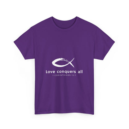 Love Conquers All Unisex Heavy Cotton Tee - Inspirational Christian Quote T-Shirt