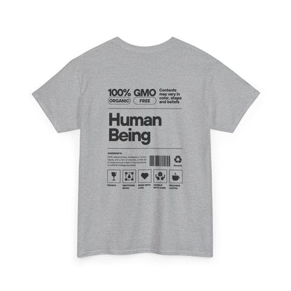 Human Being T-Shirt — 100% Organic Style Graphic Tee