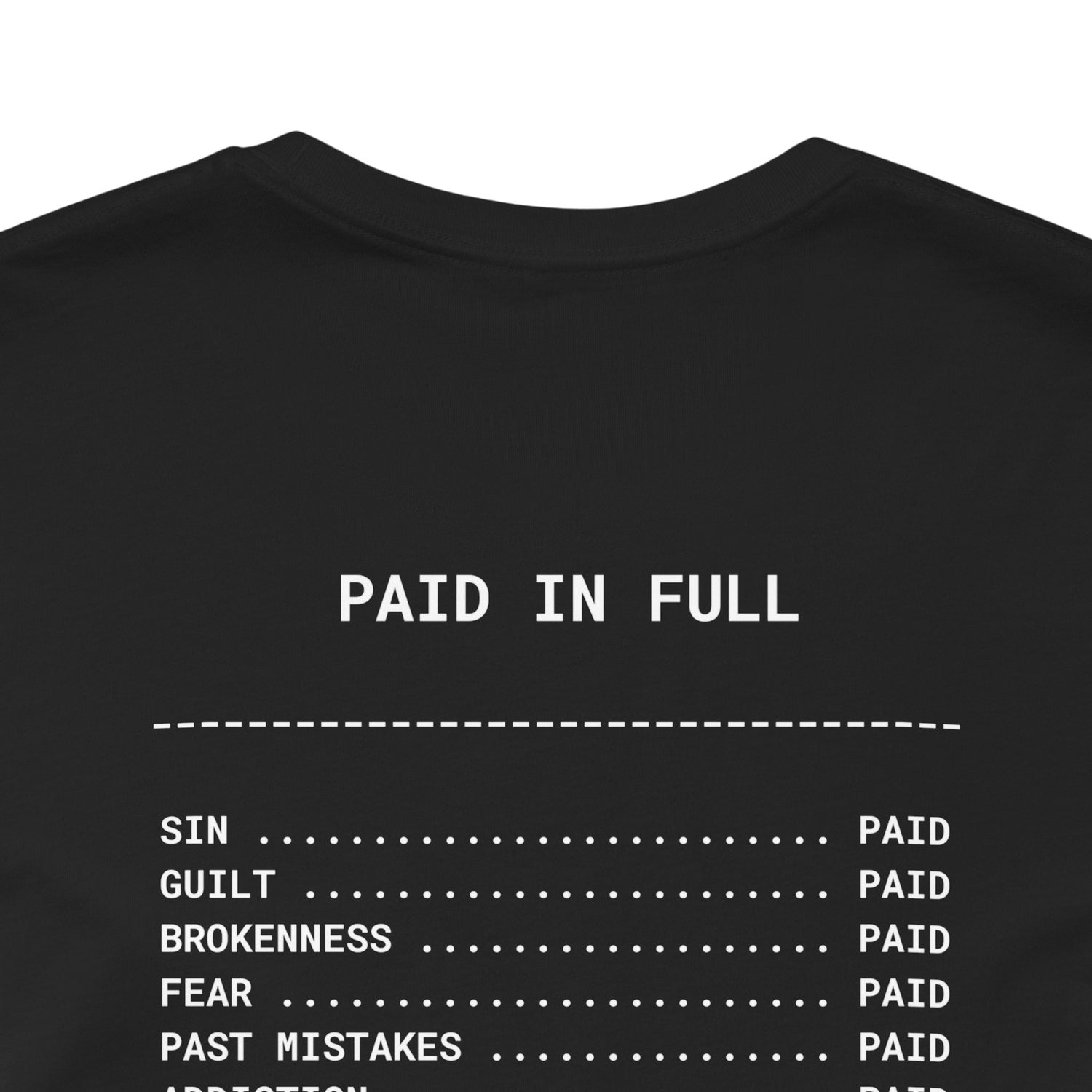 Paid in Full Inspirational Tee