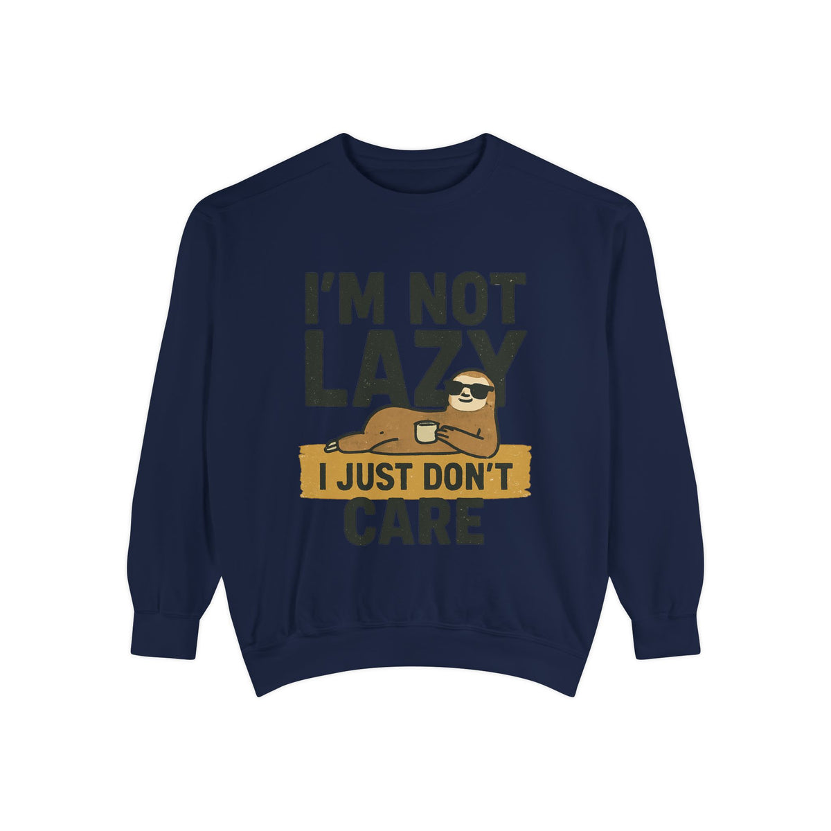 Lazy Sloth Sweatshirt - Relaxed Fit, Cozy Lounge Wear, Gift for Sloth Lovers, Funny Statement Apparel, Perfect for Relaxation Days