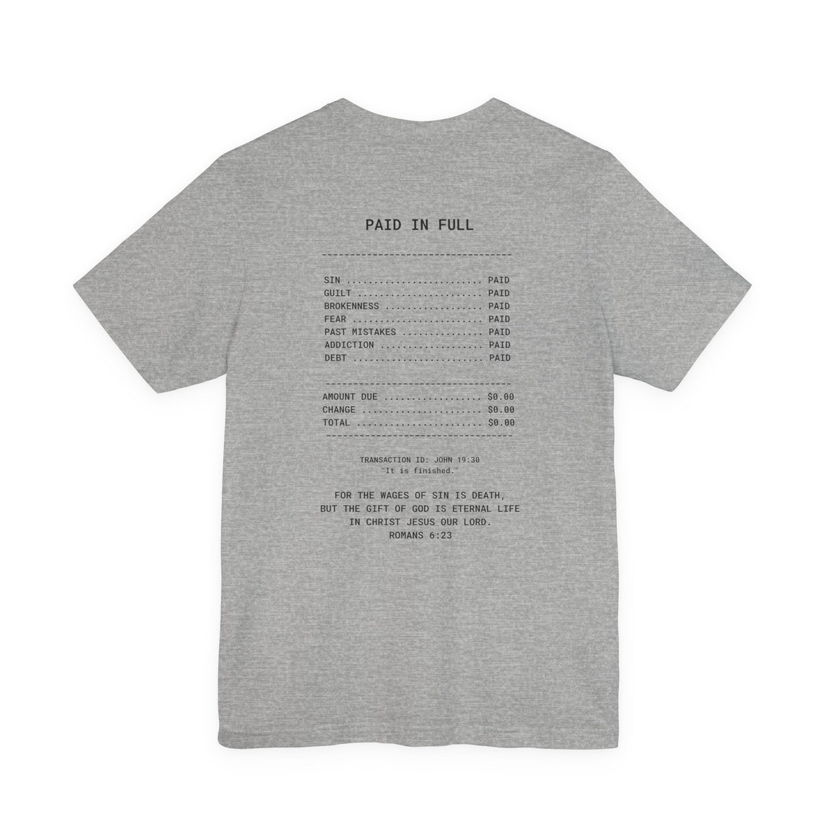 Paid in Full Unisex Jersey Tee - Inspirational Short Sleeve Shirt