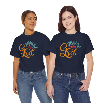 Unisex Heavy Cotton Tee - Glory to God Printed  T-Shirt - Comfortable Casual Wear Tee - Unique Graphic Tee - Gift