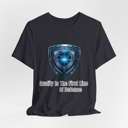 Shield Logo Tee — "Quality Is The First Line Of Defence" Security T‑Shirt