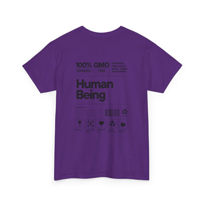 Human Being T-Shirt — 100% Organic Style Graphic Tee
