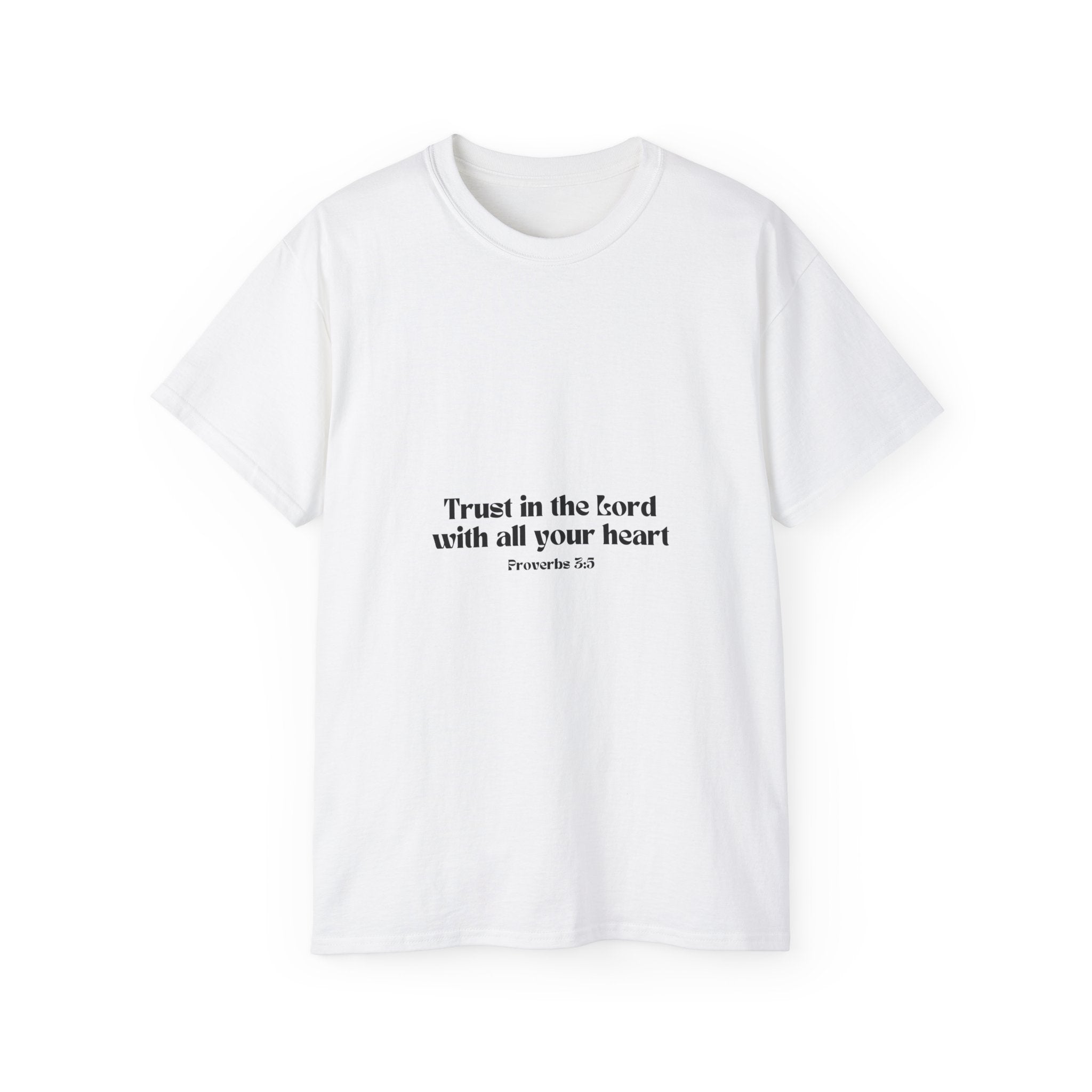 Inspirational Faith T-Shirt - Trust in the Lord with All Your Heart - Proverbs 3:5