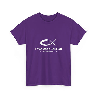 Love Conquers All Unisex Heavy Cotton Tee - Inspirational Christian Quote T-Shirt