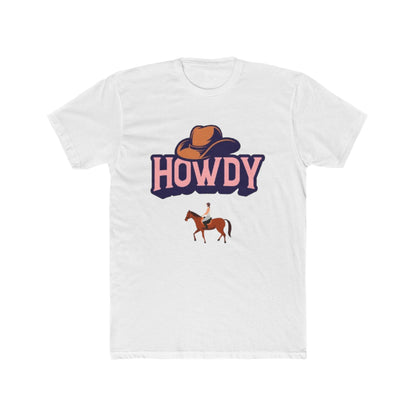 Howdy Cowboy Unisex Cotton Crew Tee – Fun Western Shirt, Soft Cotton Gift