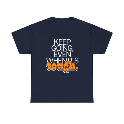 Keep Going Even Printed Tee