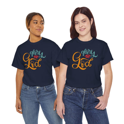 Unisex Heavy Cotton Tee - Glory to God Printed  T-Shirt - Comfortable Casual Wear Tee - Unique Graphic Tee - Gift