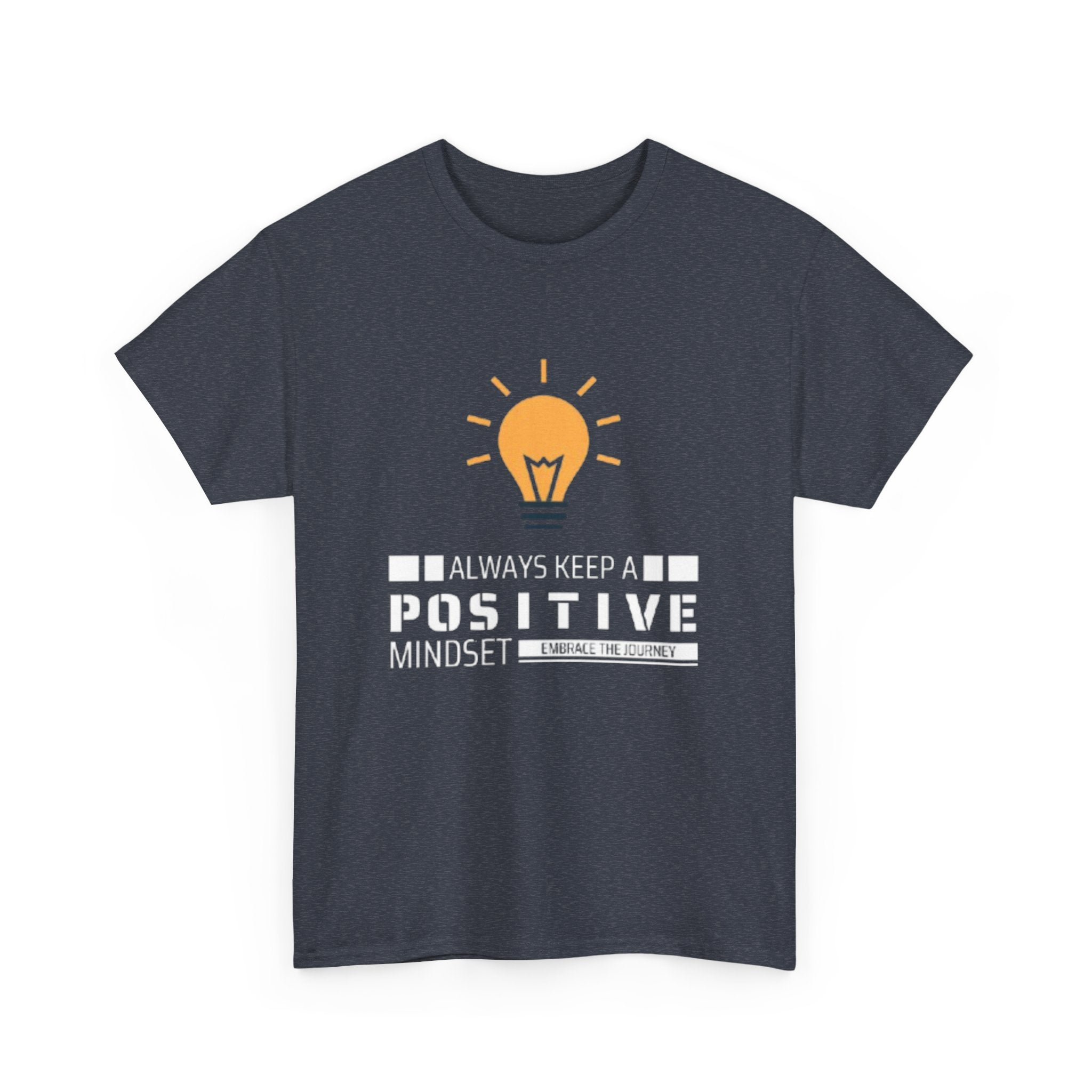 Unisex Heavy Cotton Tee - Positive Mindset Printed  T-Shirt - Comfortable Casual Wear Tee - Unique Graphic Tee - Gift