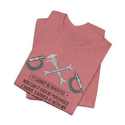Machinist  T-Shirt — "I Cannot Be Inherited" Workwear Tee