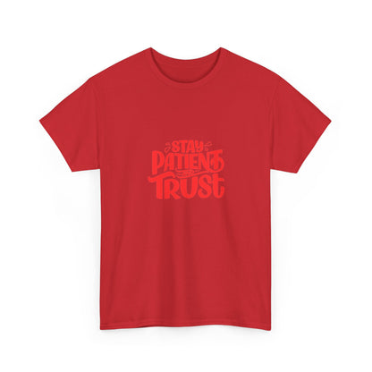 Stay Patient Trust T-Shirt — Inspirational Faith Tee