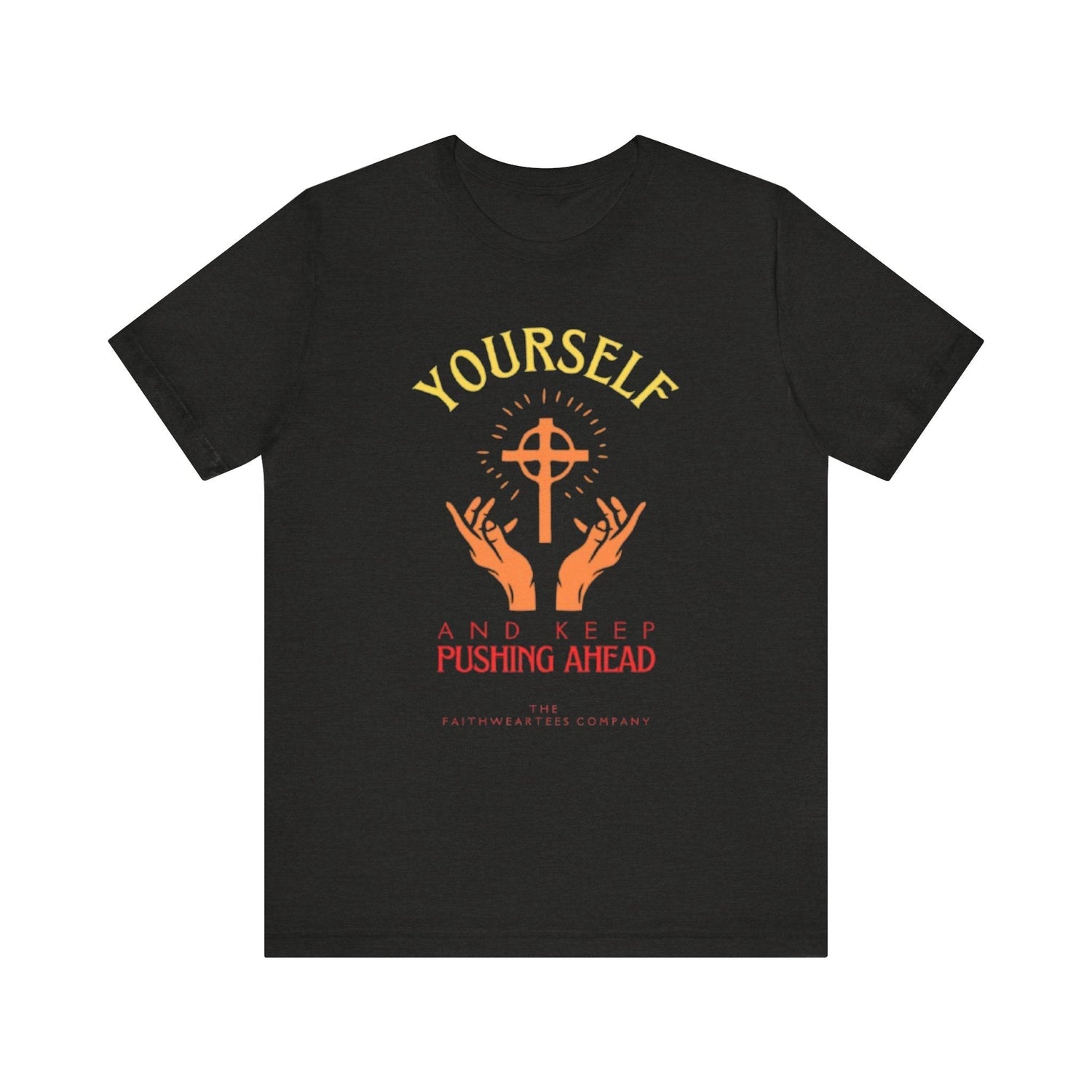 Unisex Graphic Tee - Pushing Ahead Yourself Printed Tee - Eco Tee Gift