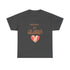 Forever Not Alone Unisex Heavy Cotton Tee – Love Shirt for Couples
