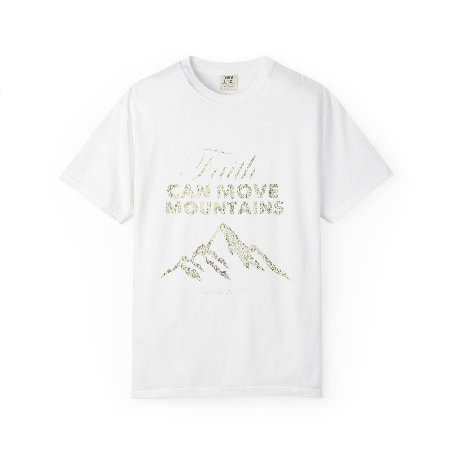Faith Can Move Mountains T-Shirt — Inspirational Mountain Graphic Tee