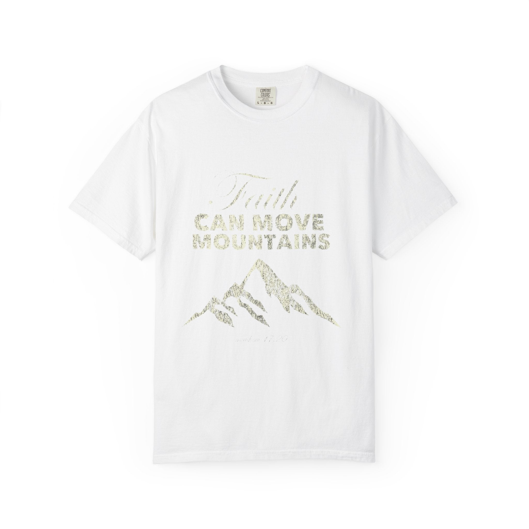 Faith Can Move Mountains T-Shirt — Inspirational Mountain Graphic Tee