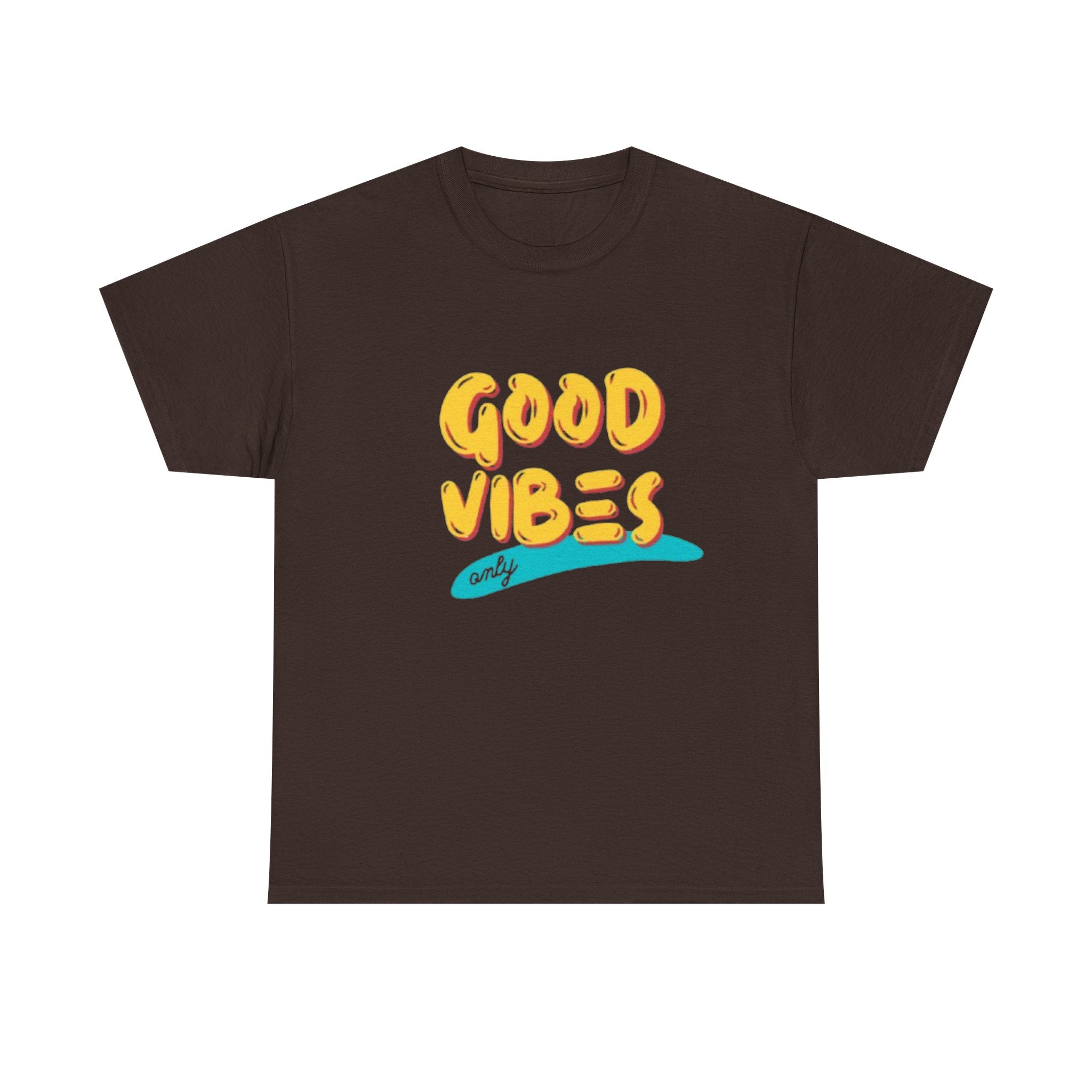 Unisex Heavy Cotton Tee - Good Vibes Only Printed  T-Shirt - Comfortable Casual Wear Tee - Unique Graphic Tee - Gift