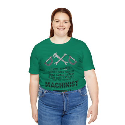 Machinist Pride T-Shirt — "I Cannot Be Inherited" Workwear Tee