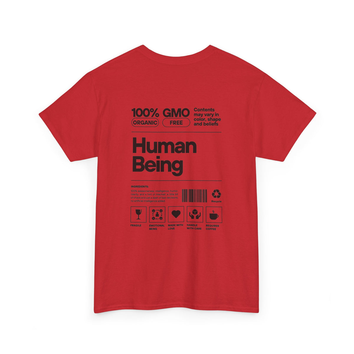 Human Being T-Shirt — 100% Organic Style Graphic Tee
