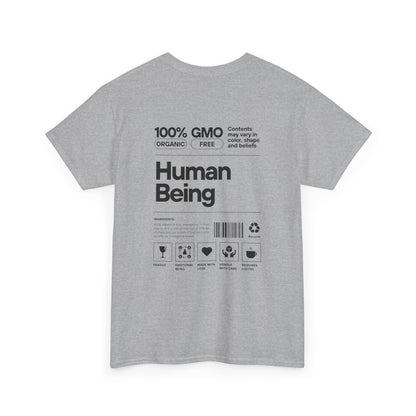 Human Being T-Shirt — 100% Organic Style Graphic Tee
