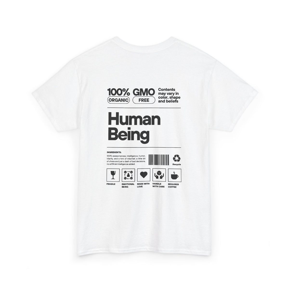 Human Being T-Shirt — 100% Organic Style Graphic Tee
