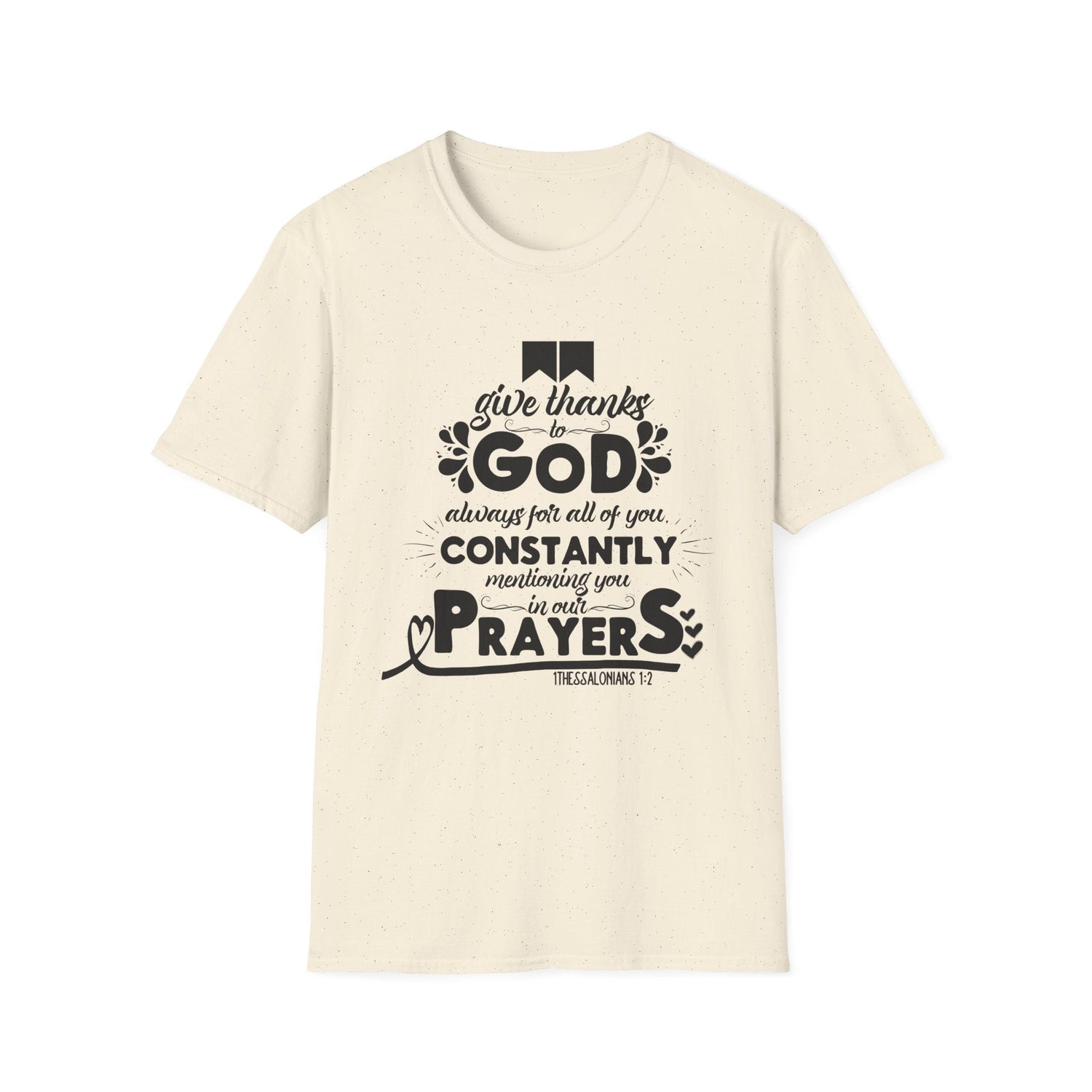 Unisex Softstyle T-Shirt – God Constantly Prayers Graphic Tee, Faith .