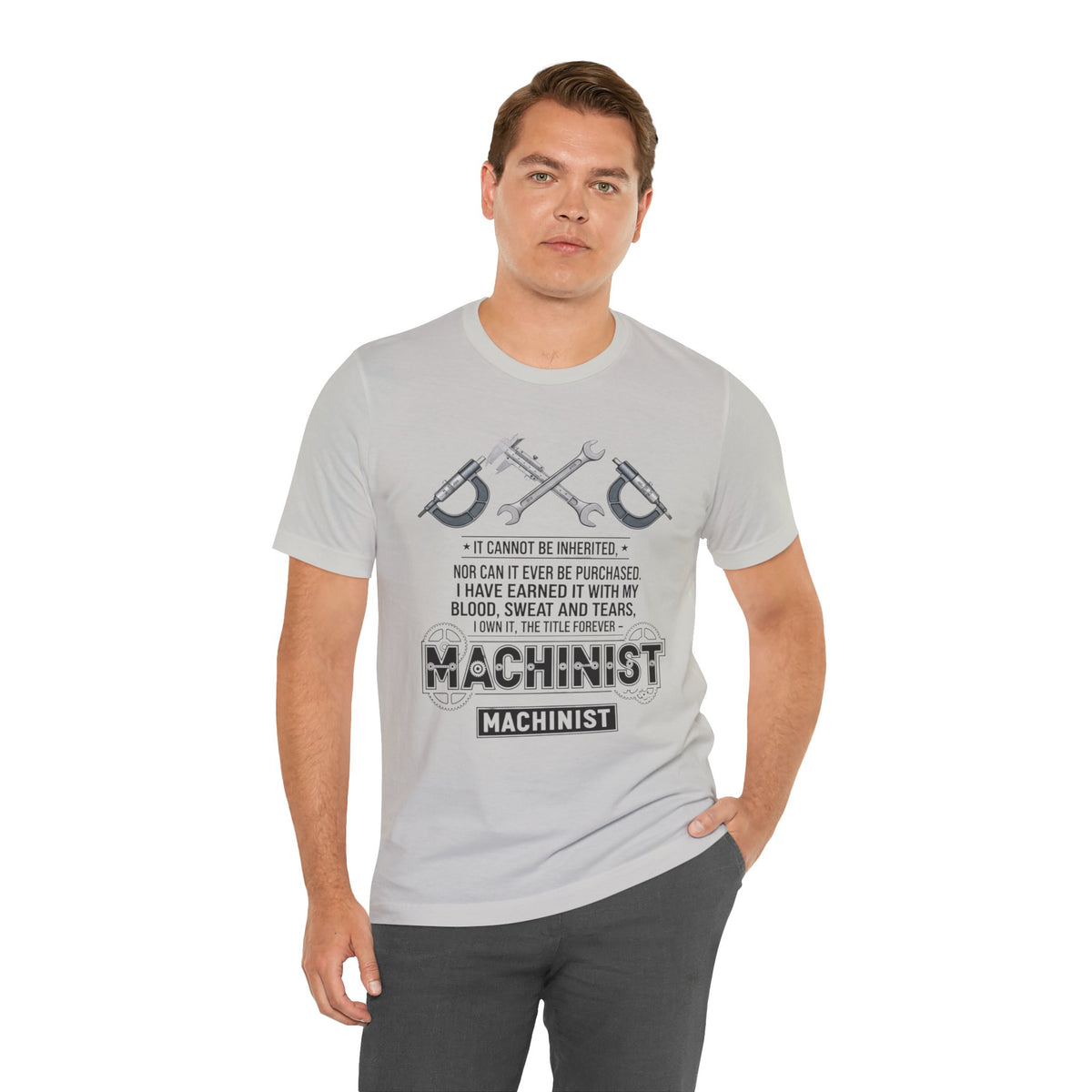 Machinist  T-Shirt — "I Cannot Be Inherited" Workwear Tee