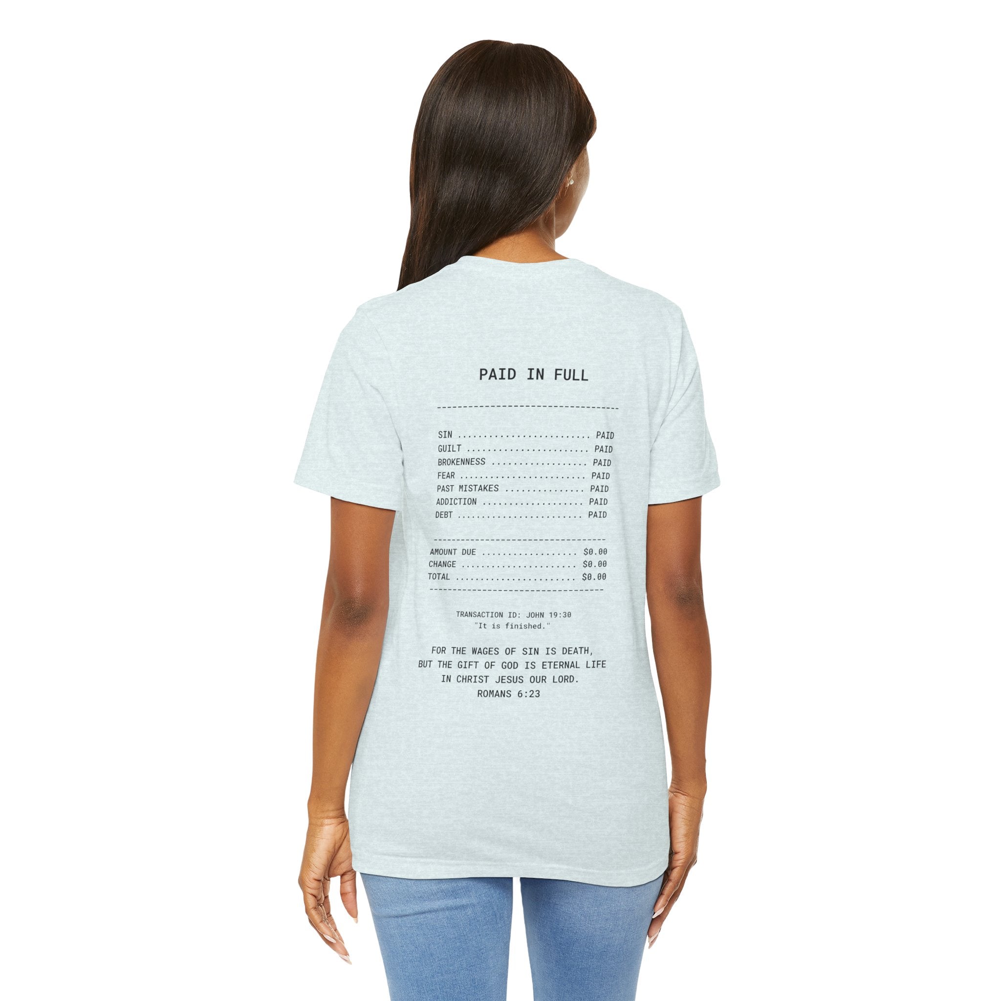 Paid in Full Unisex Jersey Tee - Inspirational Short Sleeve Shirt