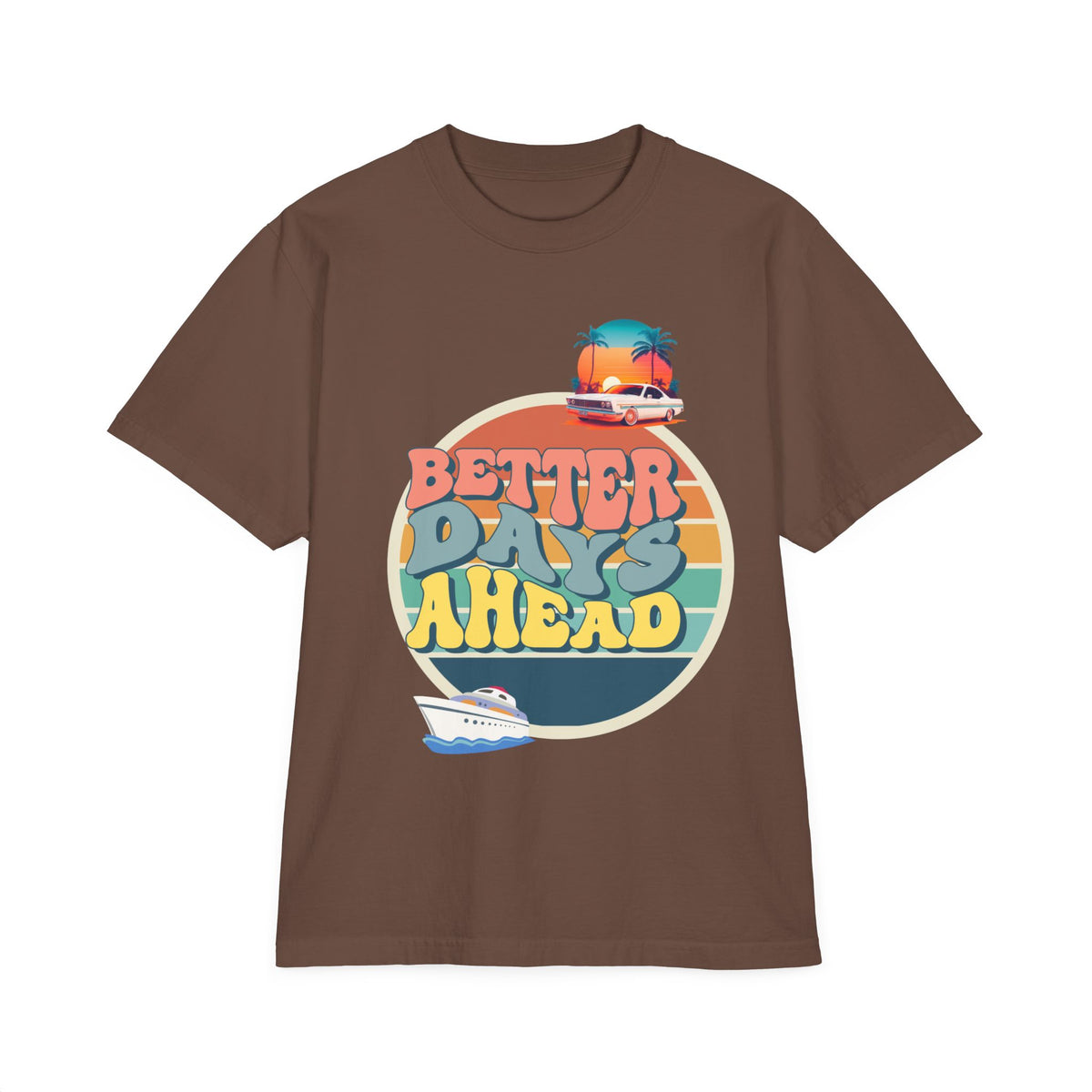 Better Days Ahead Unisex Garment-Dyed Drop-Shoulder T-Shirt