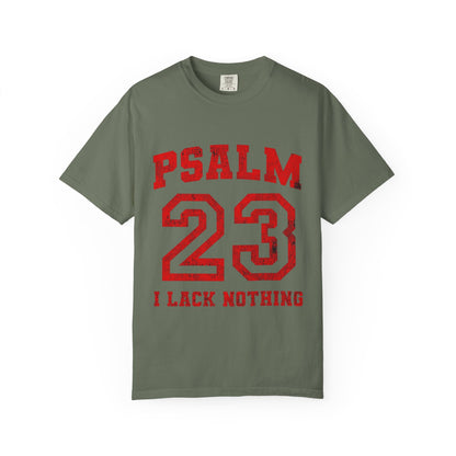 Psalm 23 T-Shirt — "I Lack Nothing" Christian Faith Tee