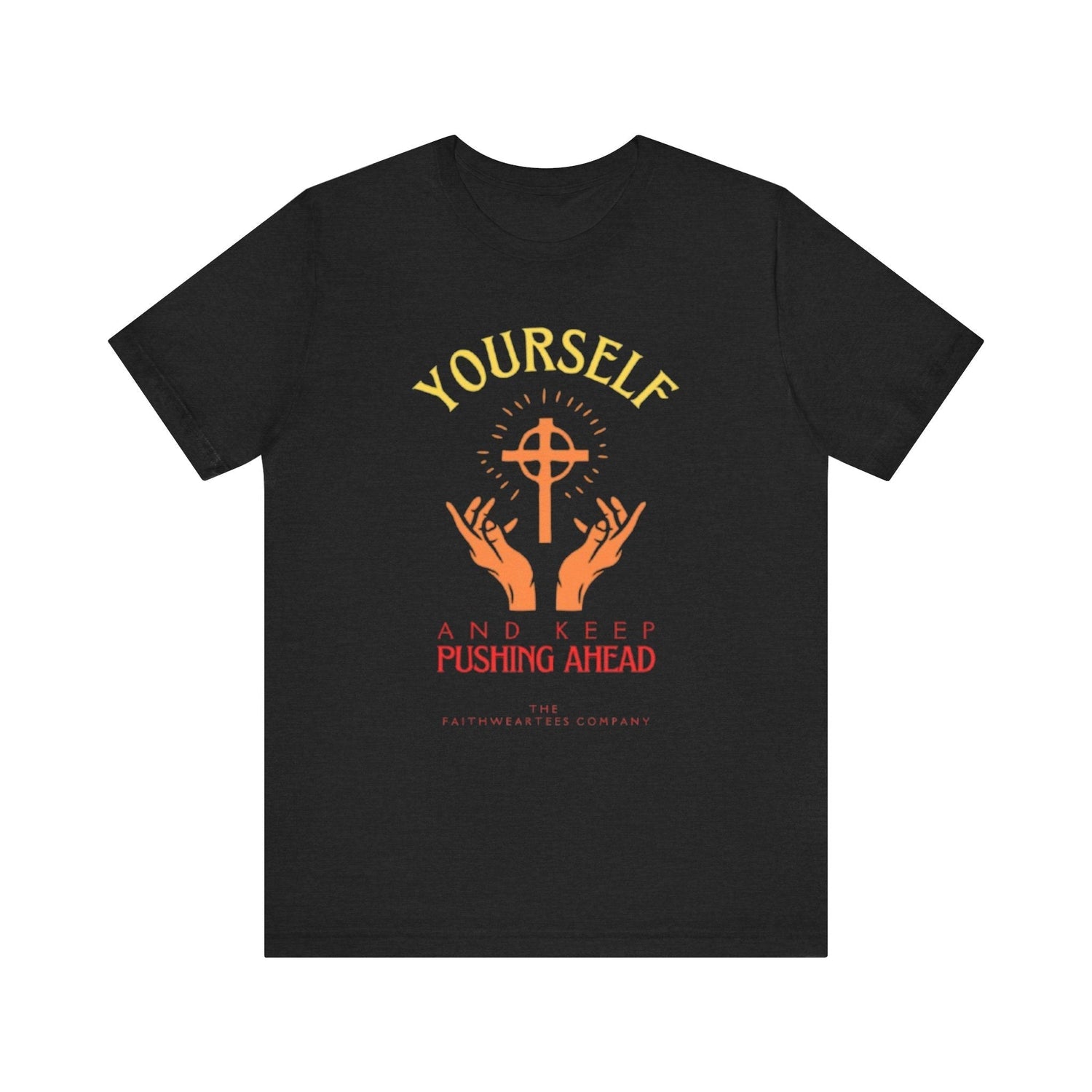 Unisex Graphic Tee - Pushing Ahead Yourself Printed Tee - Eco Tee Gift
