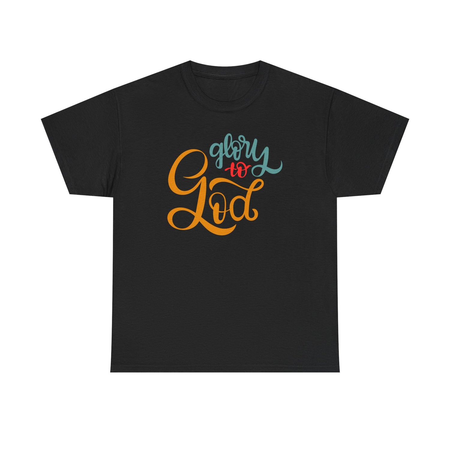 Unisex Heavy Cotton Tee - Glory to God Printed  T-Shirt - Comfortable Casual Wear Tee - Unique Graphic Tee - Gift